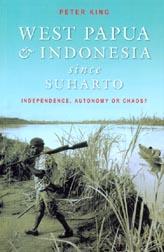 West Papua and Indonesia since Suharto