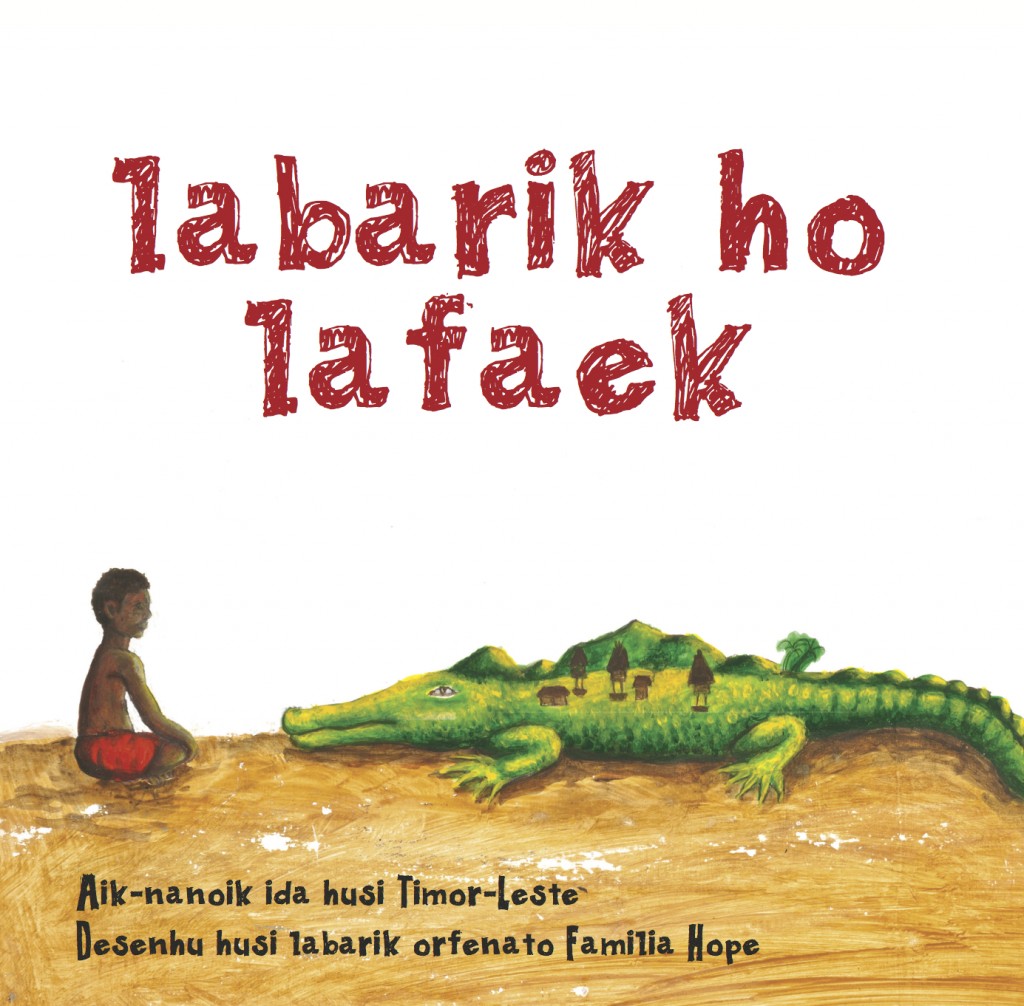 Labarik Ho Lafaek: Aik-nanoik id husi Timor-Leste