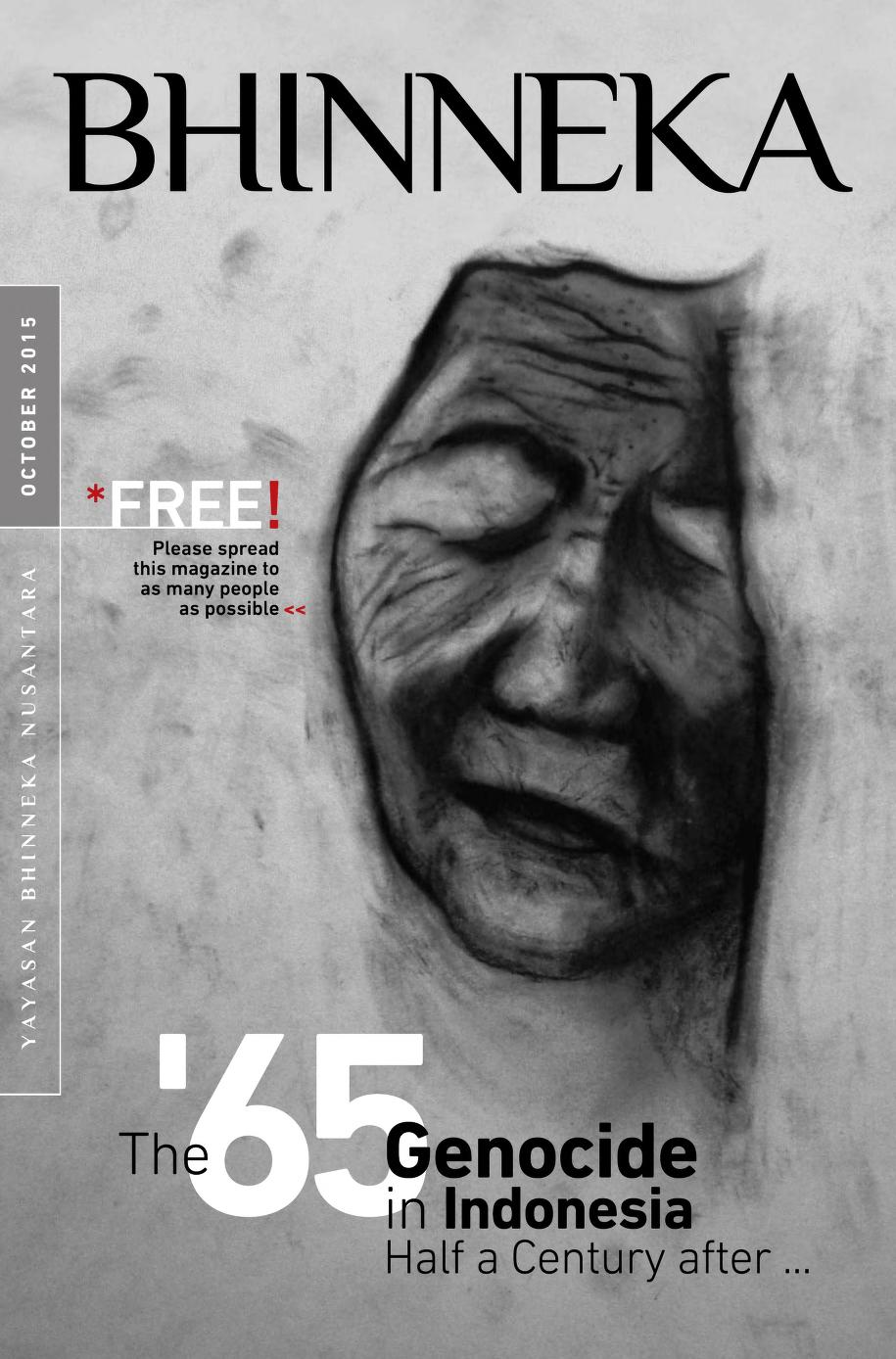 Bhinneka: Special issue on the '65 Genocide in Indonesia, Half a Century Later,  October 2015 ( English)